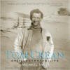 Tom Crean An Illustrated Life: Unsung Hero of the Scott & Shackleton Expeditions