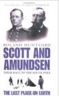 Scott and Amundsen: Last Place on Earth